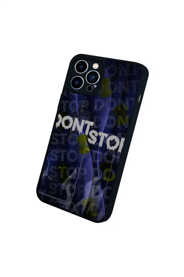 iPhone 12 Pro Max Uyumlu Dont Stop Tasarımlı Glossy Premium Kılıf