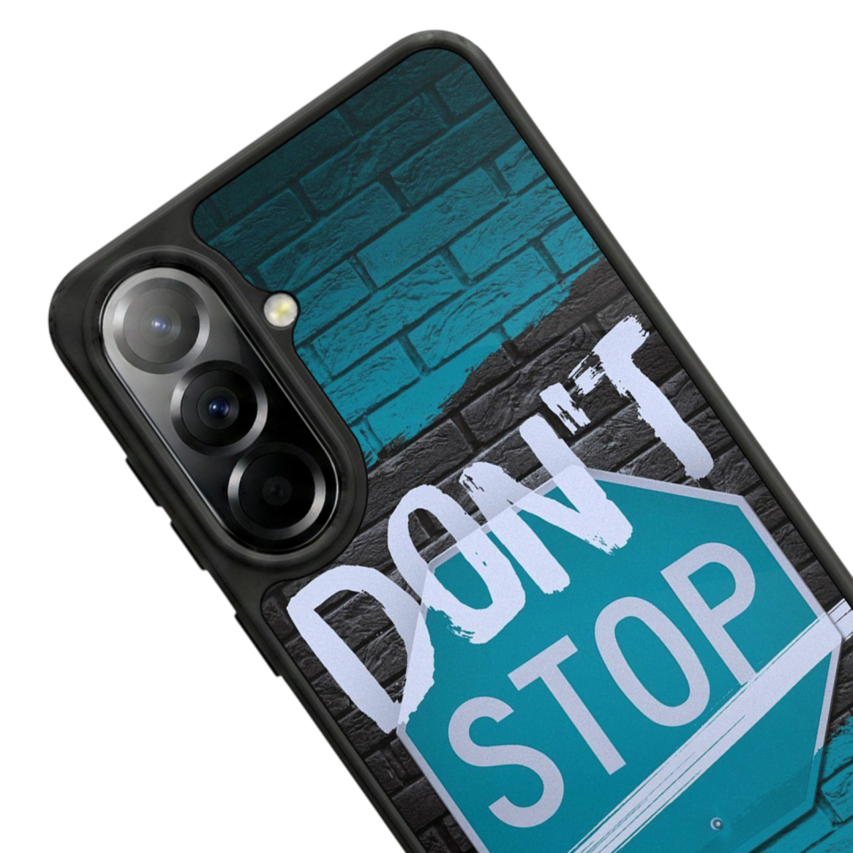 Samsung Galaxy A57 Uyumlu Dont Stop Tasarımlı Glossy Premium Kılıf
