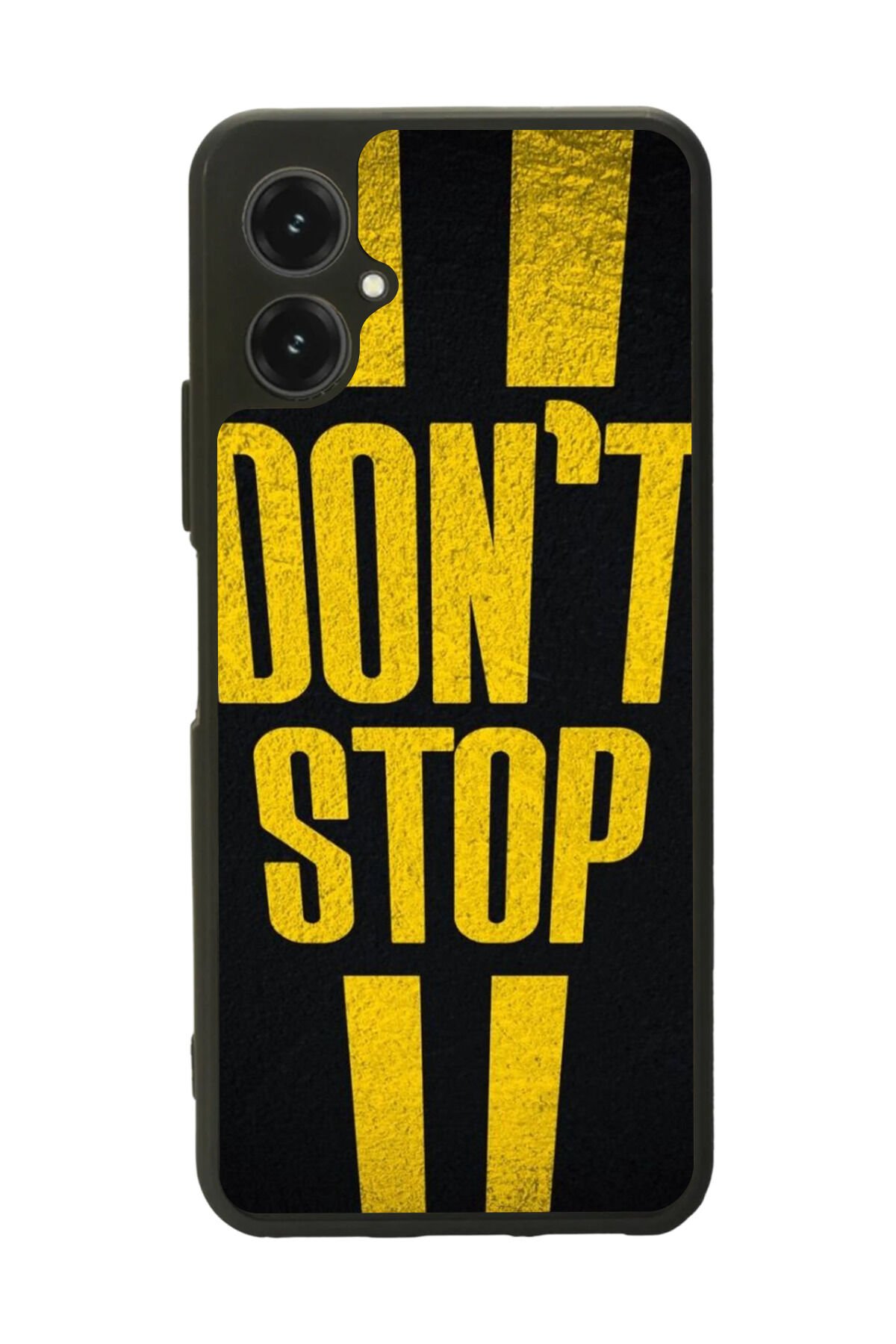 Omix X5 Uyumlu Dont Stop Tasarımlı Glossy Premium Kılıf