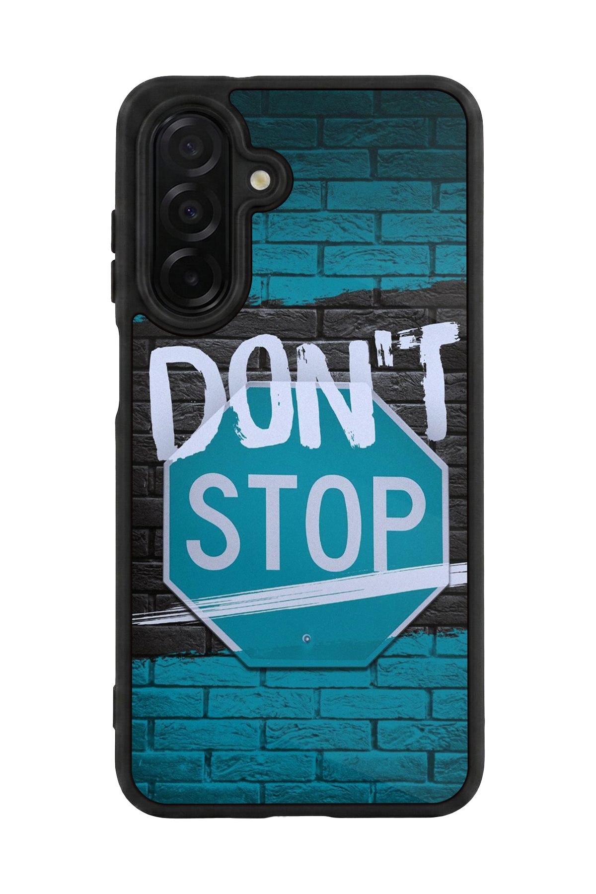 Samsung Galaxy A36 Uyumlu Dont Stop Tasarımlı Glossy Premium Kılıf