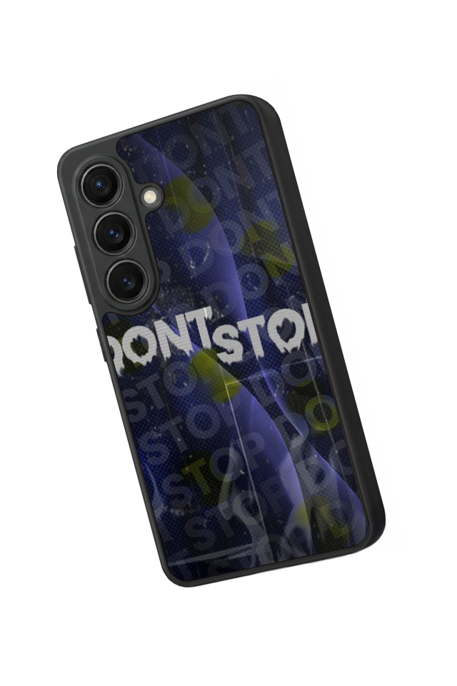Samsung Galaxy S26 Uyumlu Dont Stop Tasarımlı Glossy Premium Kılıf