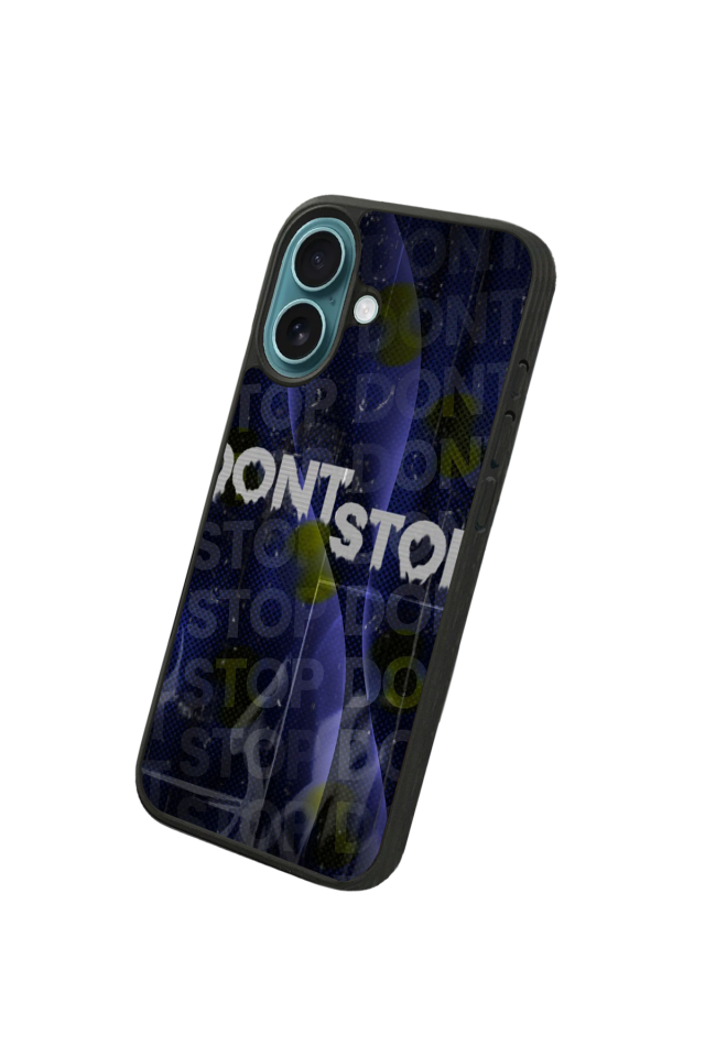 iPhone 16 Plus Uyumlu Dont Stop Tasarımlı Glossy Premium Kılıf