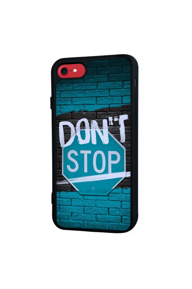 iPhone SE Uyumlu Dont Stop Tasarımlı Glossy Premium Kılıf