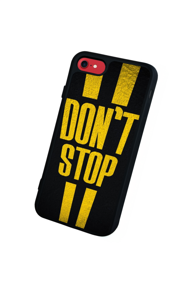 iPhone SE Uyumlu Dont Stop Tasarımlı Glossy Premium Kılıf
