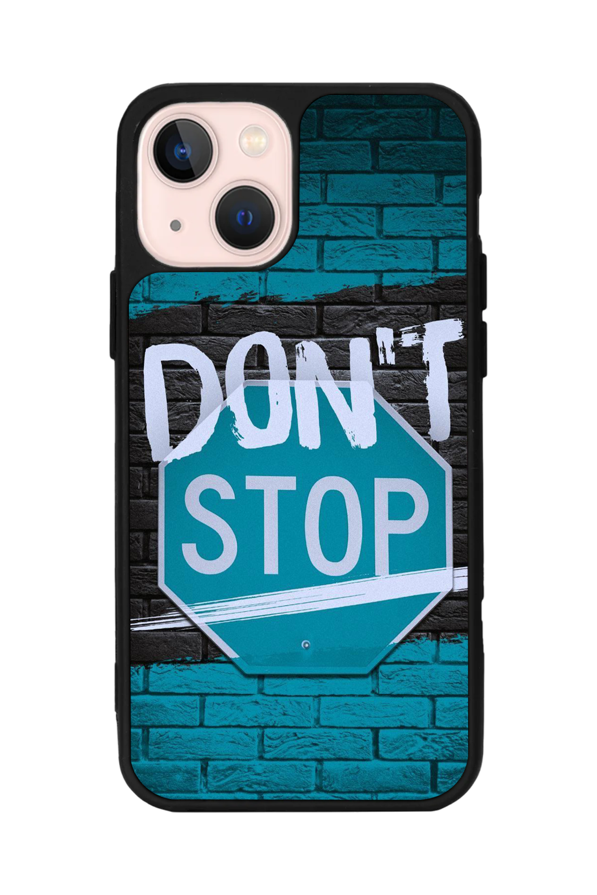 iPhone 15 Uyumlu Dont Stop Tasarımlı Glossy Premium Kılıf