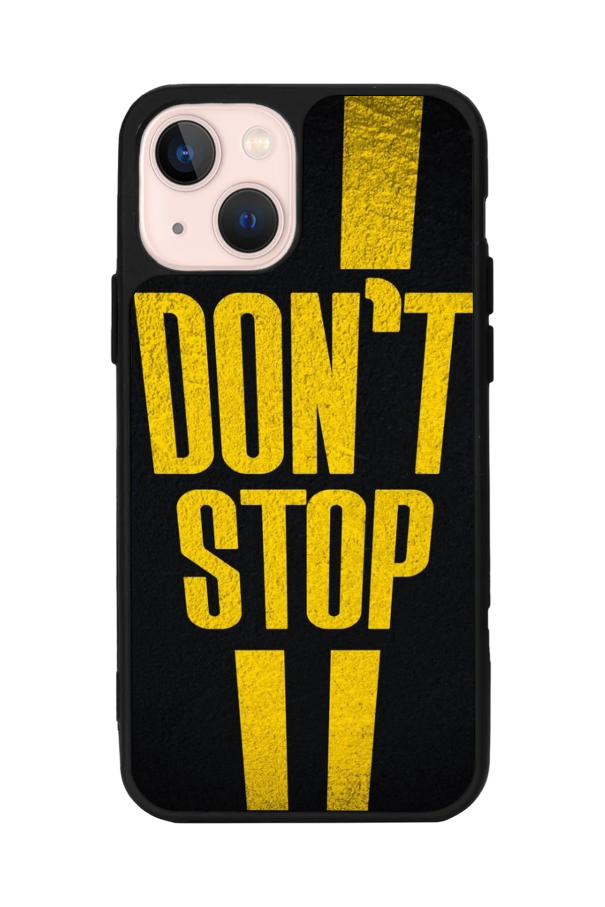 iPhone 15 Uyumlu Dont Stop Tasarımlı Glossy Premium Kılıf