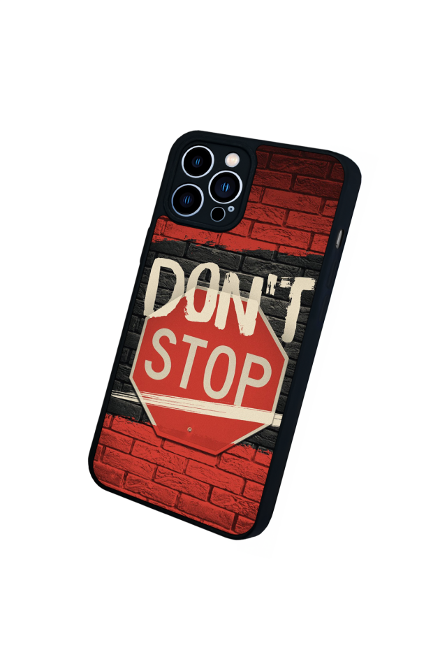iPhone 13 Pro Max Uyumlu Dont Stop Tasarımlı Glossy Premium Kılıf