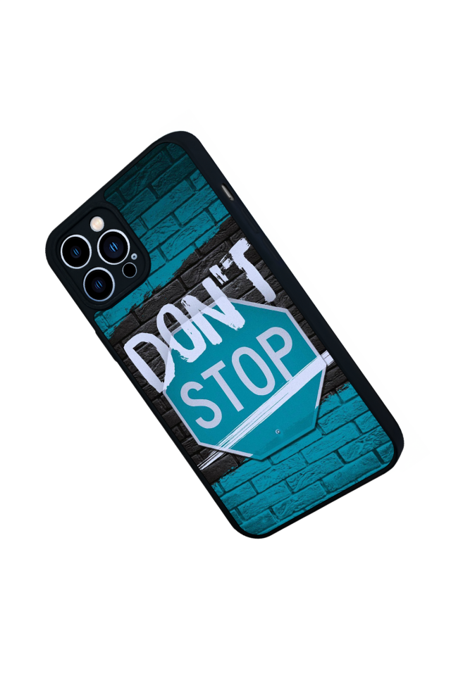iPhone 13 Pro Max Uyumlu Dont Stop Tasarımlı Glossy Premium Kılıf