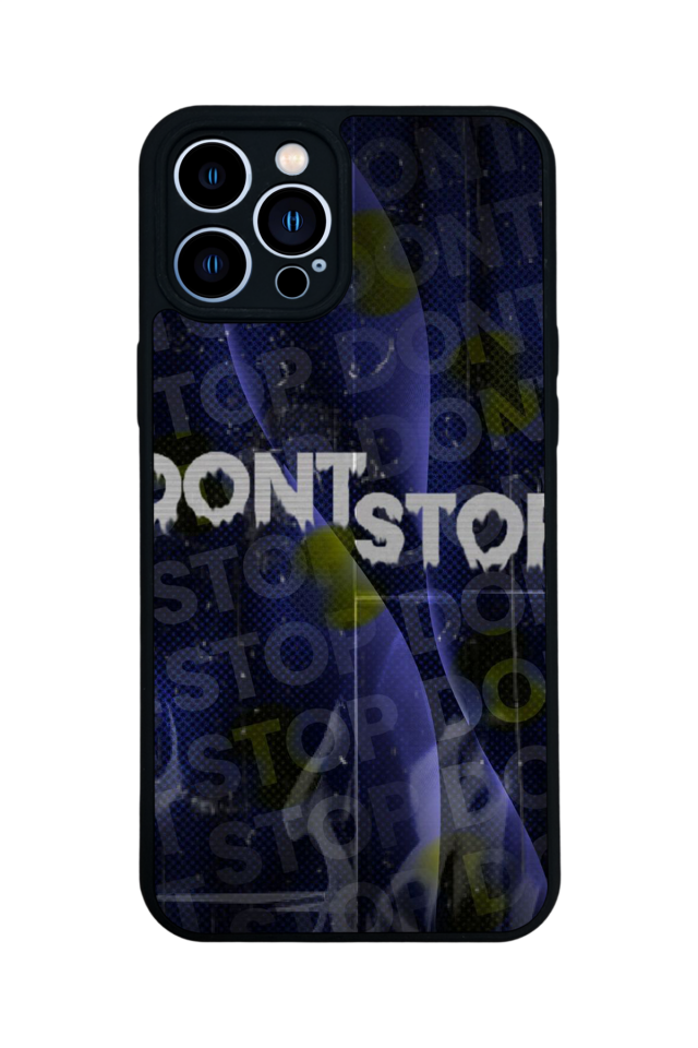 iPhone 13 Pro Max Uyumlu Dont Stop Tasarımlı Glossy Premium Kılıf