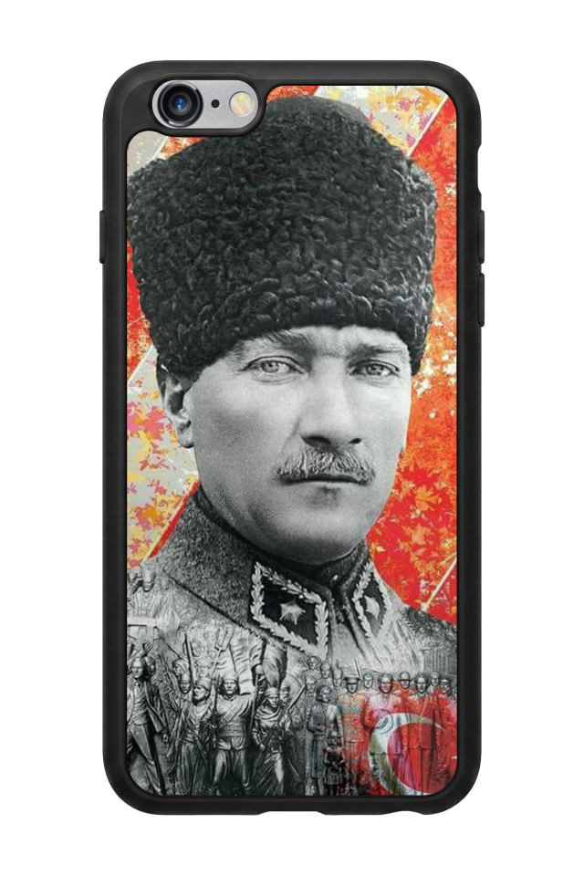 iPhone 6s Plus Uyumlu Mustafa Kemal Ataturk Tasarımlı Glossy Premium Kılıf