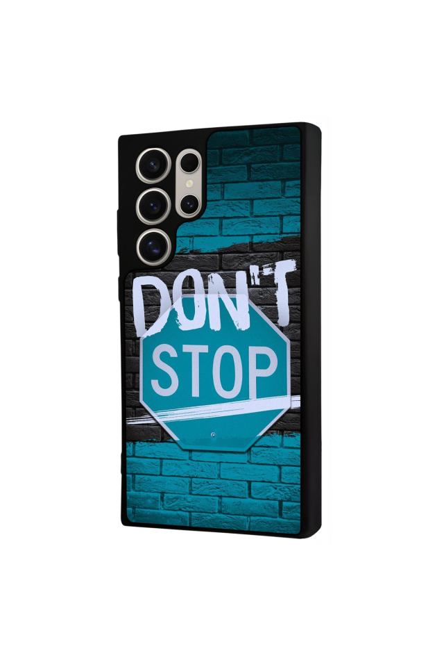 Samsung Galaxy S22 Ultra Uyumlu Dont Stop Tasarımlı Glossy Premium Kılıf