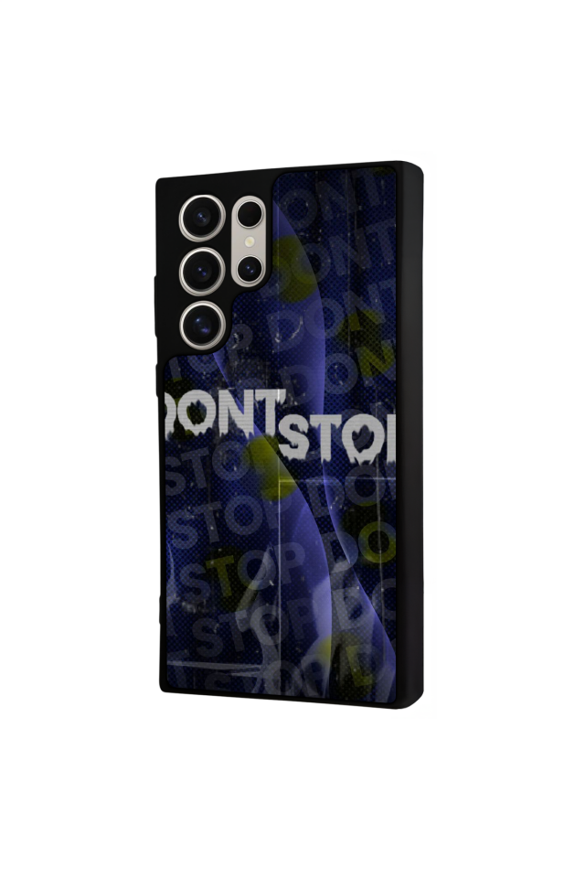 Samsung Galaxy S22 Ultra Uyumlu Dont Stop Tasarımlı Glossy Premium Kılıf