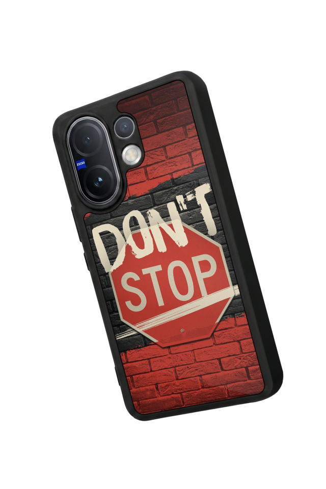 Vivo V60 Uyumlu Dont Stop Tasarımlı Glossy Premium Kılıf