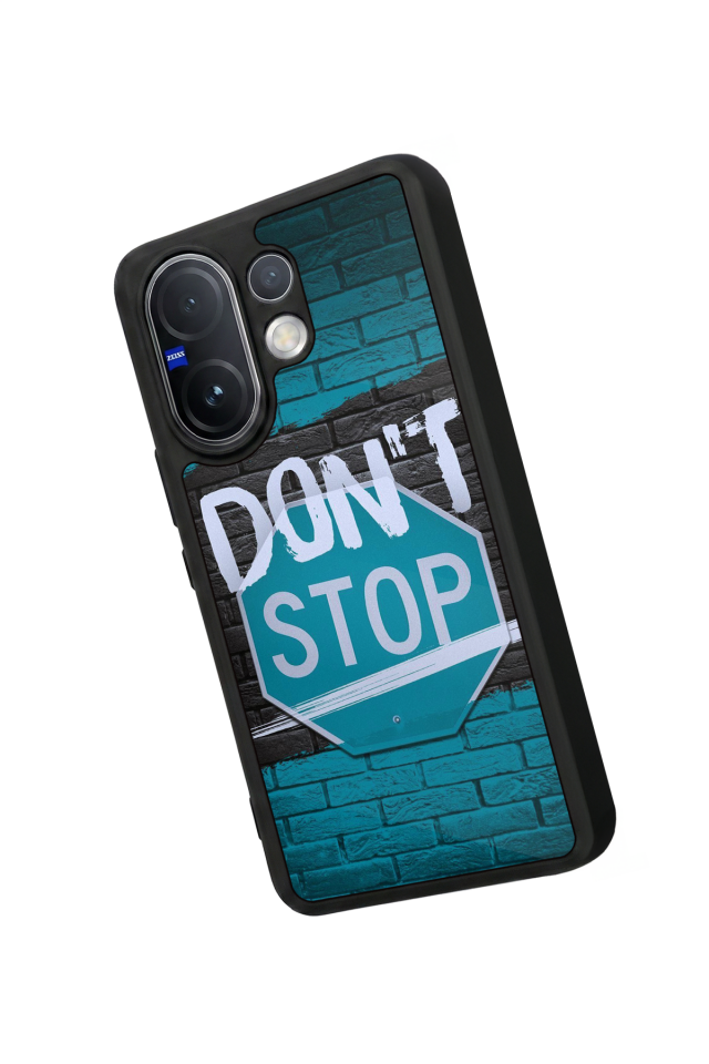 Vivo V60 Uyumlu Dont Stop Tasarımlı Glossy Premium Kılıf