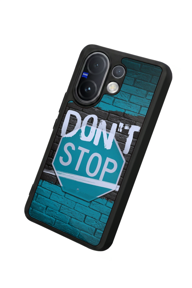 Vivo V60 Uyumlu Dont Stop Tasarımlı Glossy Premium Kılıf