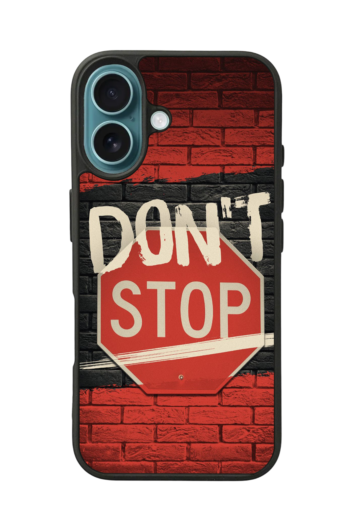 iPhone 16 Uyumlu Dont Stop Tasarımlı Glossy Premium Kılıf