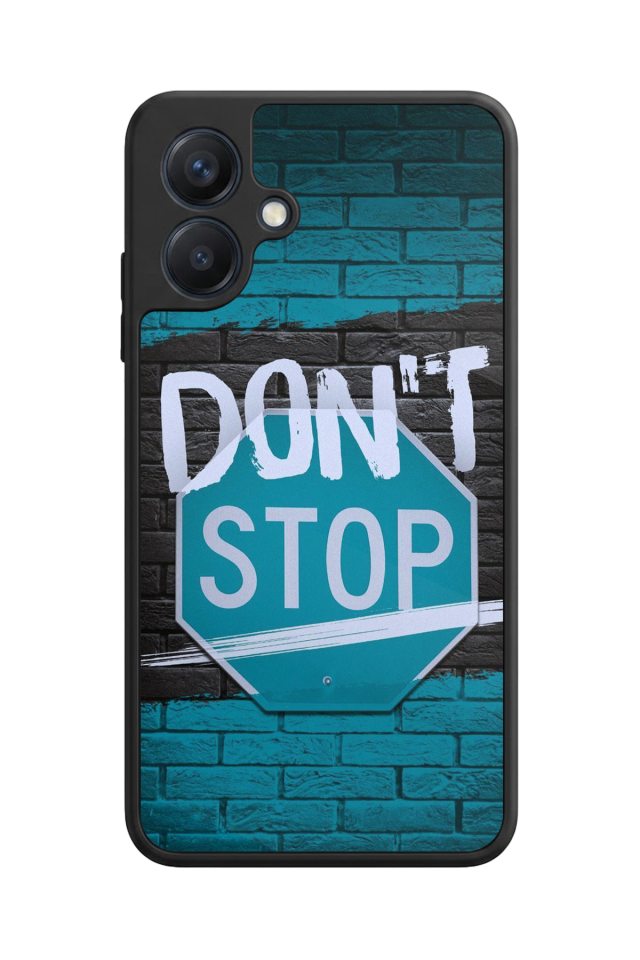 Samsung Galaxy A07 Uyumlu Dont Stop Tasarımlı Glossy Premium Kılıf