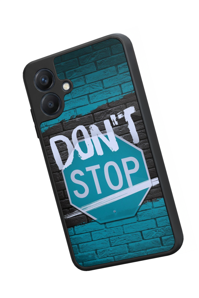 Samsung Galaxy A07 Uyumlu Dont Stop Tasarımlı Glossy Premium Kılıf