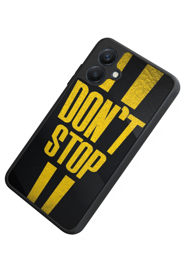 Samsung Galaxy A07 Uyumlu Dont Stop Tasarımlı Glossy Premium Kılıf