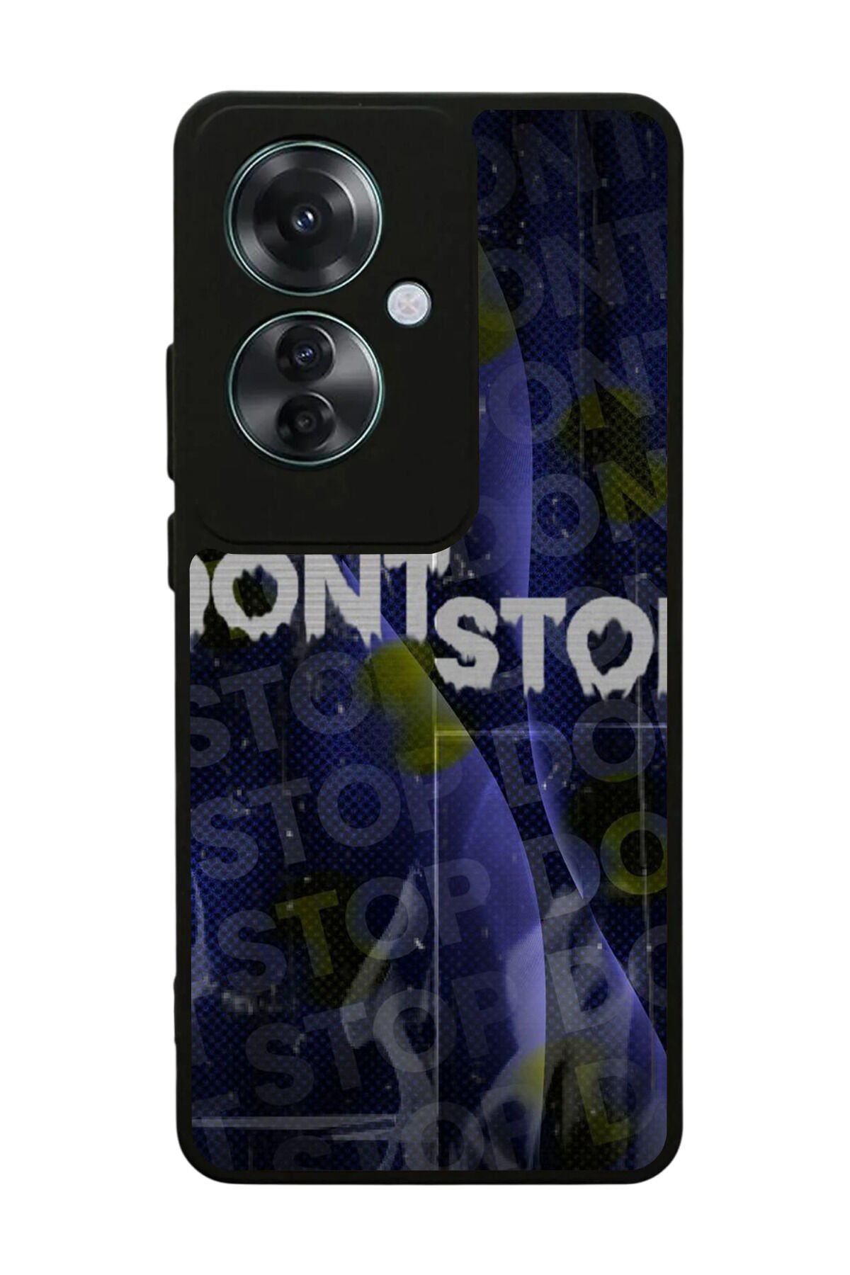 Oppo Reno 11F Uyumlu Dont Stop Tasarımlı Glossy Premium Kılıf