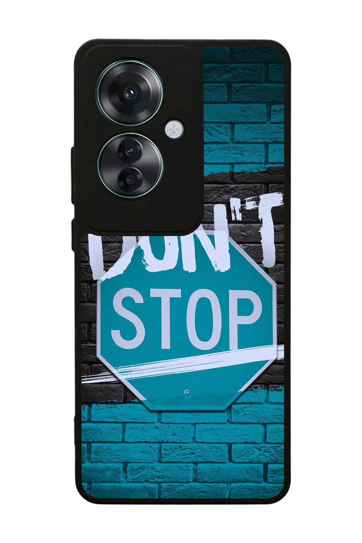Oppo Reno 11F Uyumlu Dont Stop Tasarımlı Glossy Premium Kılıf